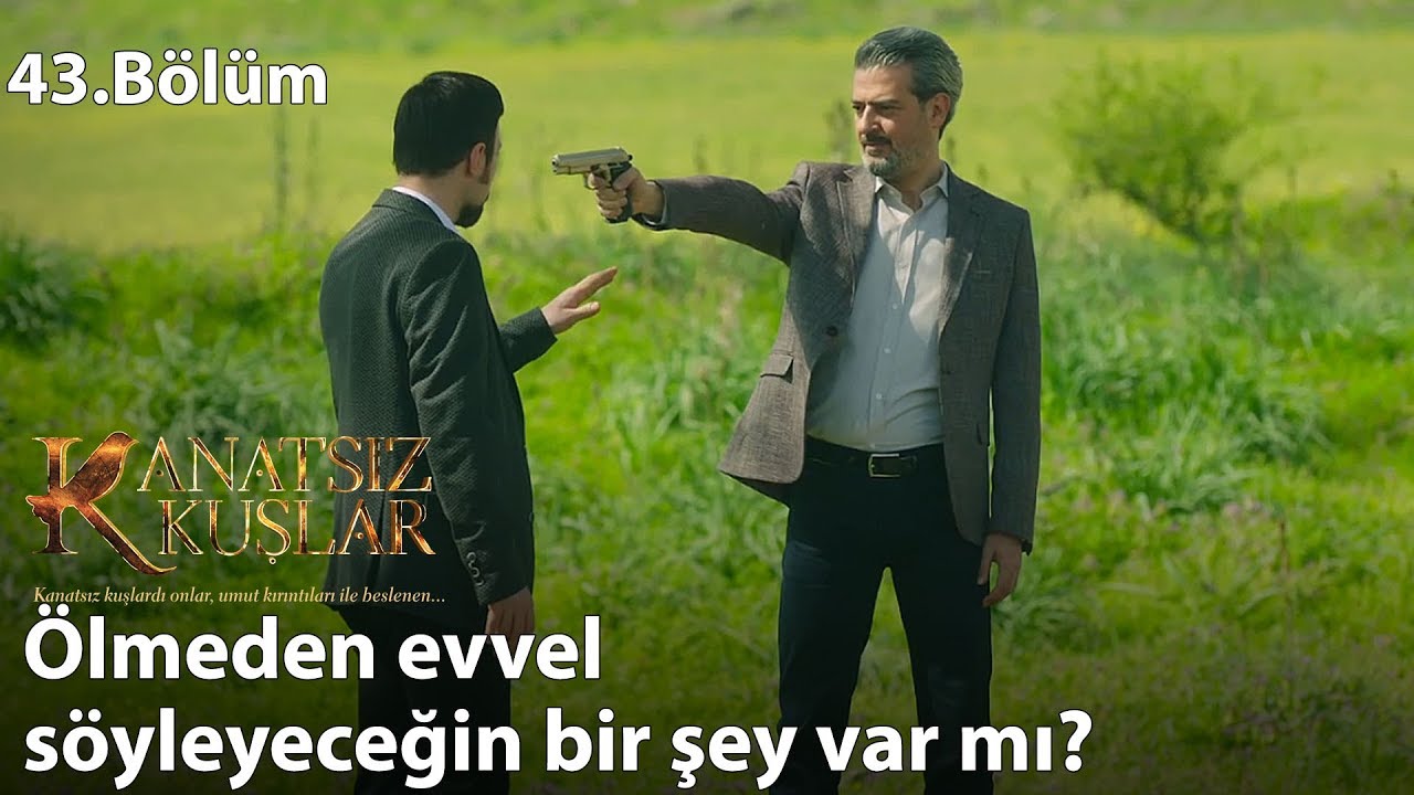 Talat, Ahmet’i öldürüyor mu? -  Kanatsız Kuşlar 43.Bölüm