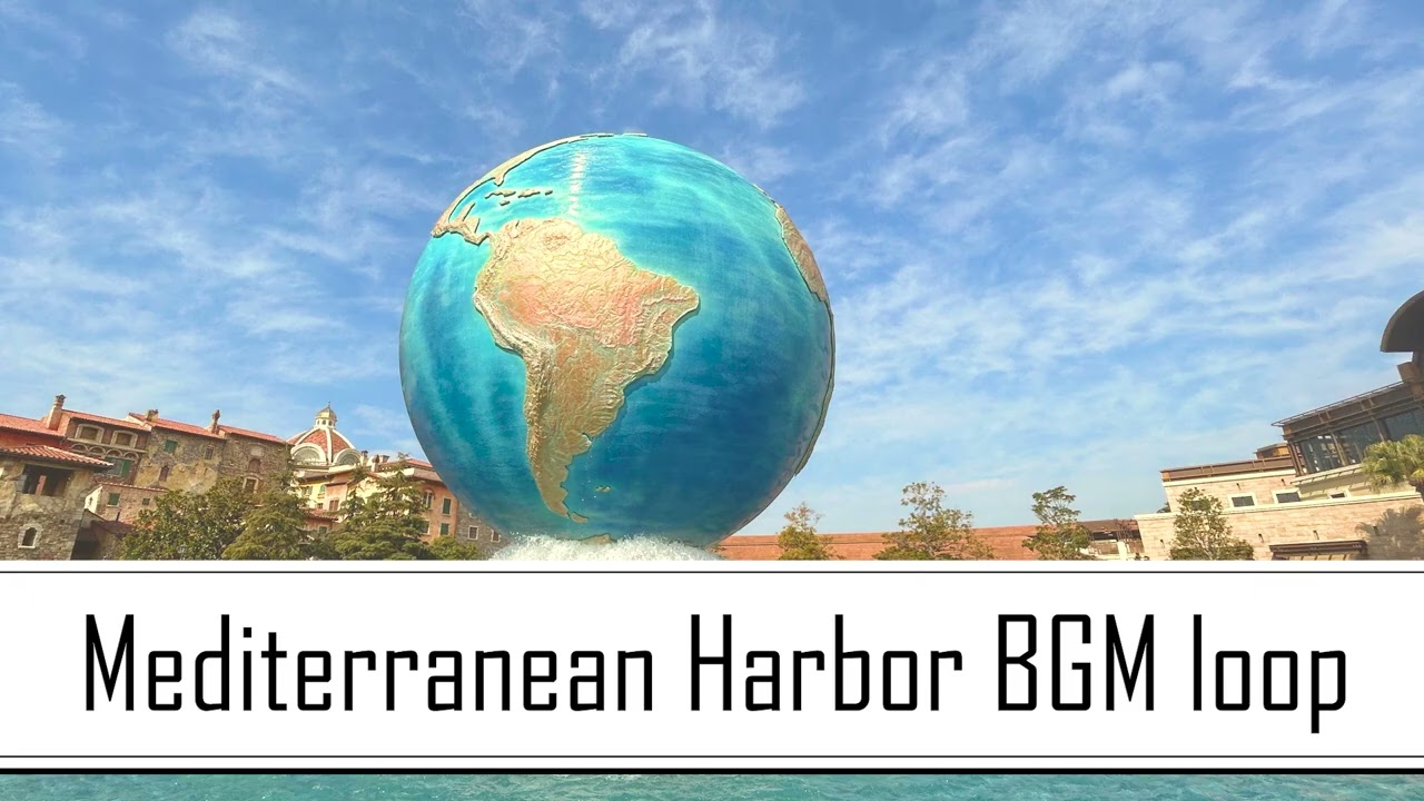 Tokyo Disnysea Mediterranean Harbor BGM loop