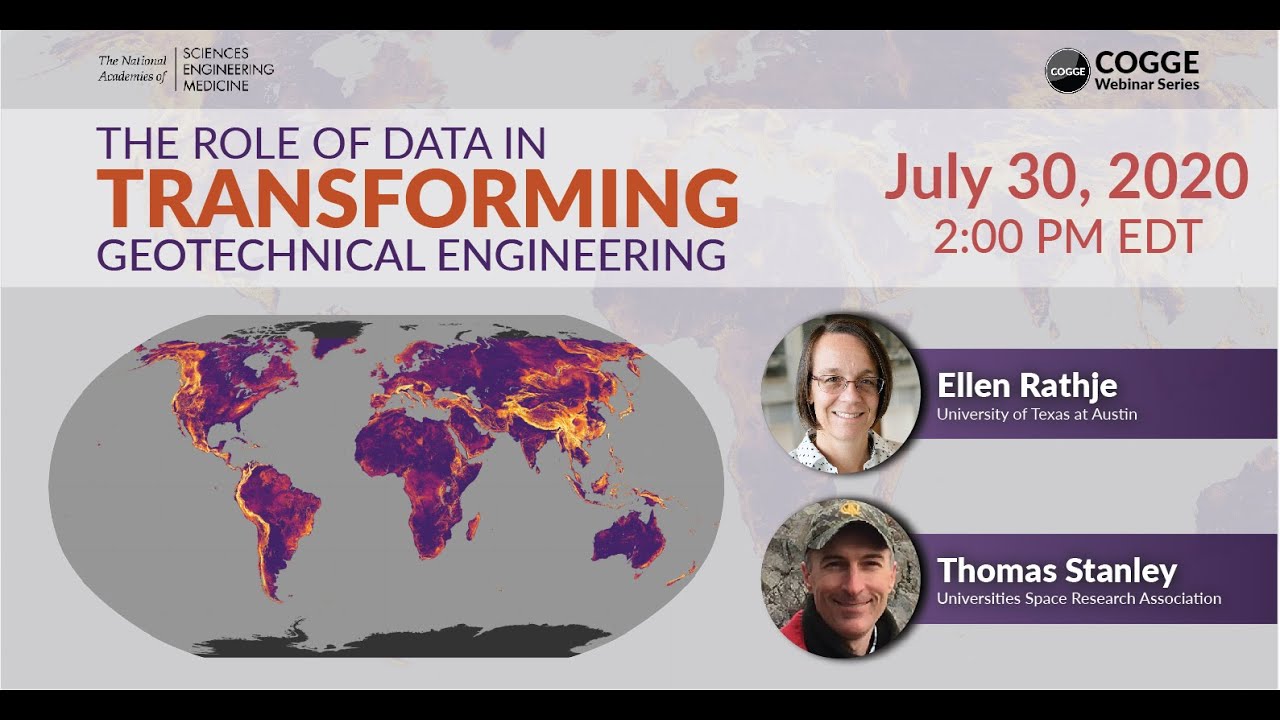 COGGE Webinar Series - 7/30/20: The Role of Data in Transforming Geotechnical Engineering