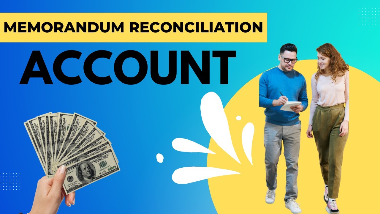 MEMORANDUM RECONCILIATION ACCOUNT
#memorandumreconciliationaccount