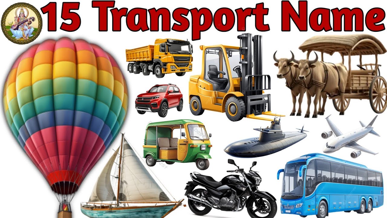 15 Transport Name l Mode Of Transport l Vehicles Name In English & Hindi l वाहनों के नाम l