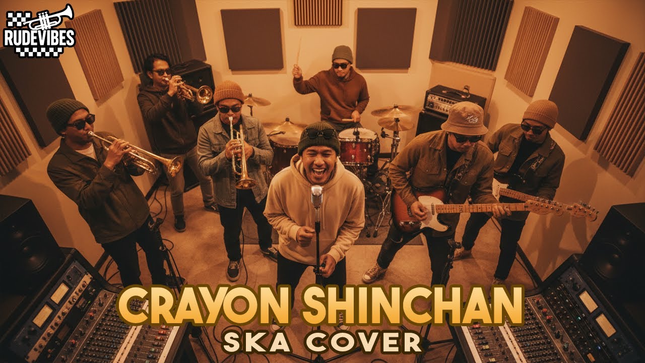 OST. CRAYON SHINCHAN - SELURUH KOTA SKA COVER (RUDE VIBES)