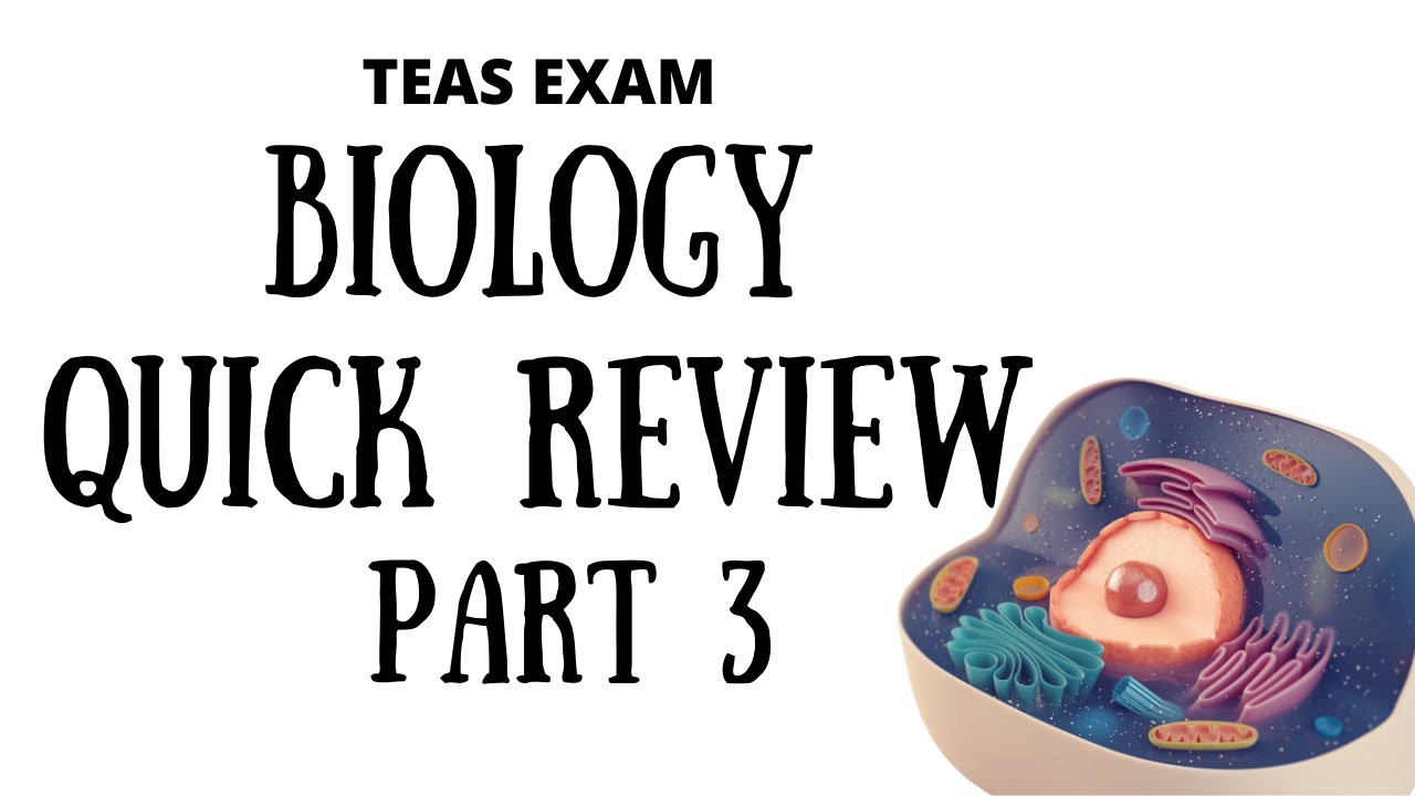 ATI TEAS 7 I BIOLOGY REVIEW PART 3 I