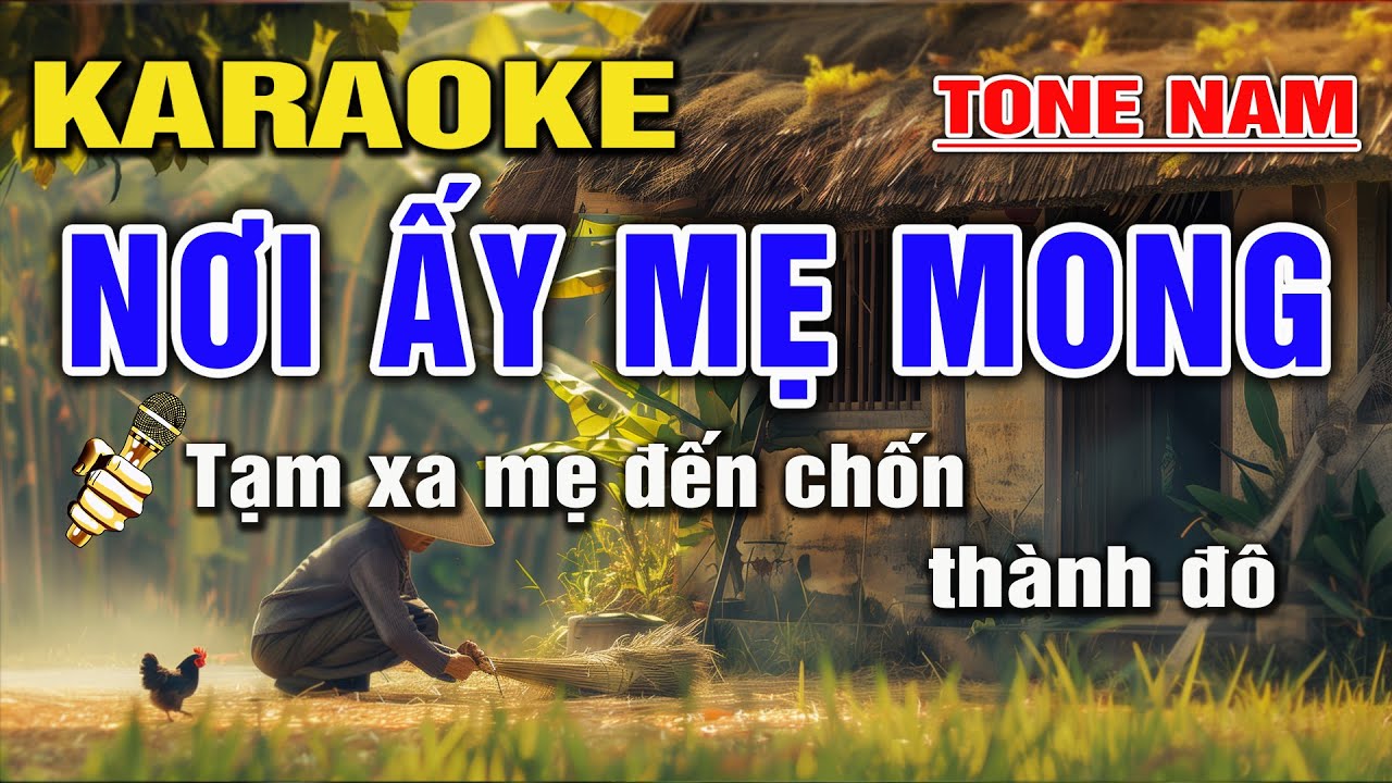 Karaoke Nơi Ấy Mẹ Mong Tone Nam I Karaoke 2024 Dễ Hát Nhất I Karaoke Lâm Hiền