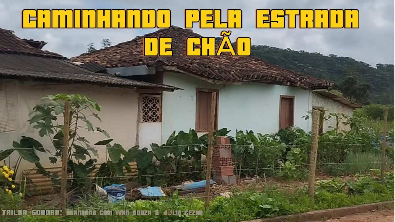 CAMINHADA PELA ESTRADA  DE  CHÃO