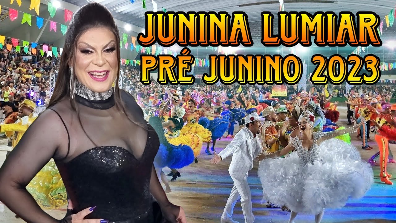 Junina Lumiar - Pré junino 2023 + Bastidores