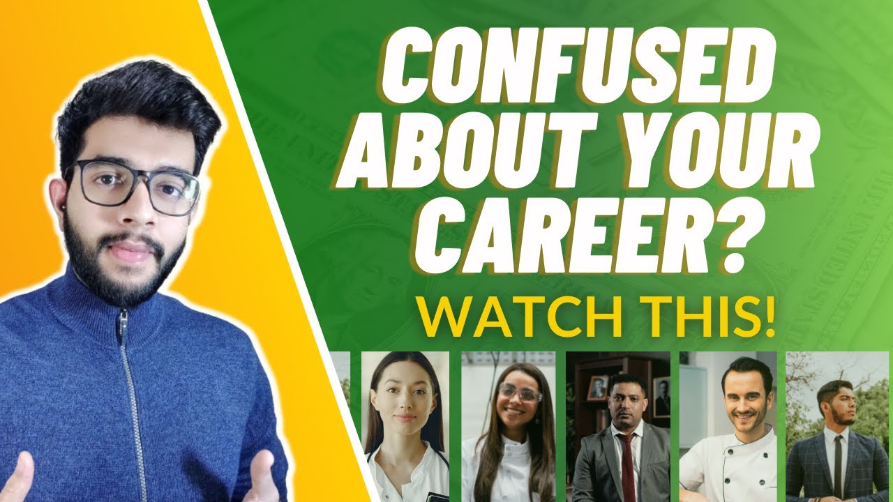 Confused about your career? DO THIS!