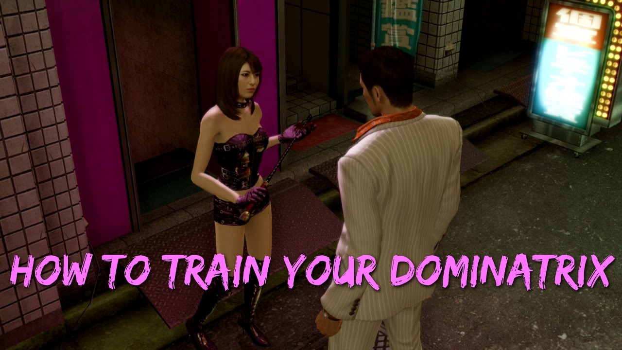 Yakuza 0 - Substories: How To Train Your Dominatrix