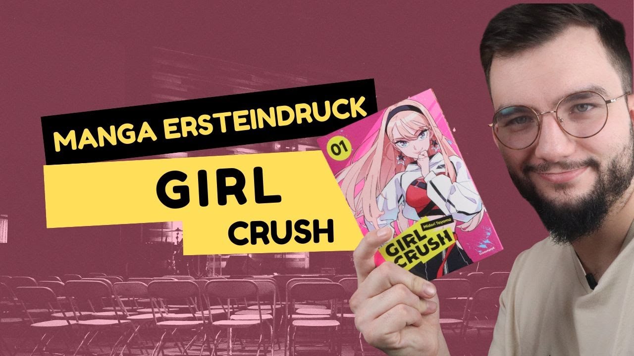 Girl Crush || Manga Ersteindruck