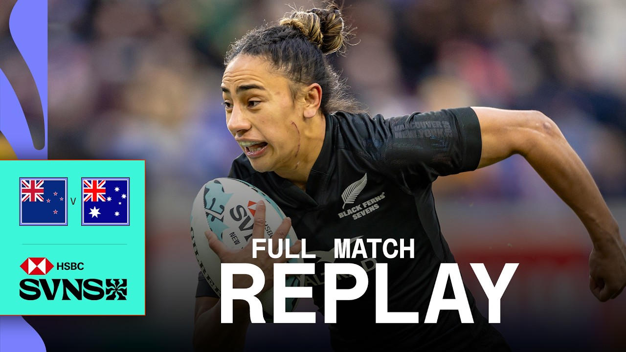 UNREAL gold medal match 🥇 | New Zealand v Australia | HSBC SVNS New York 2026 | Full Match Replay
