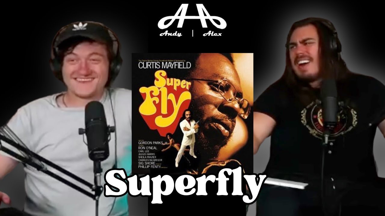 Superfly - Curtis Mayfield | Andy & Alex FIRST TIME REACTION!