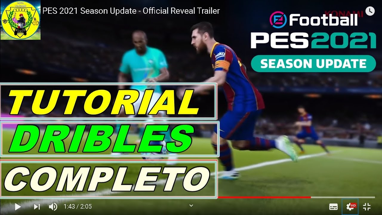 🔥🔥TUTORIAL DE DRIBLES COMPLETO PES 2021 SEASON UPDATE 😎