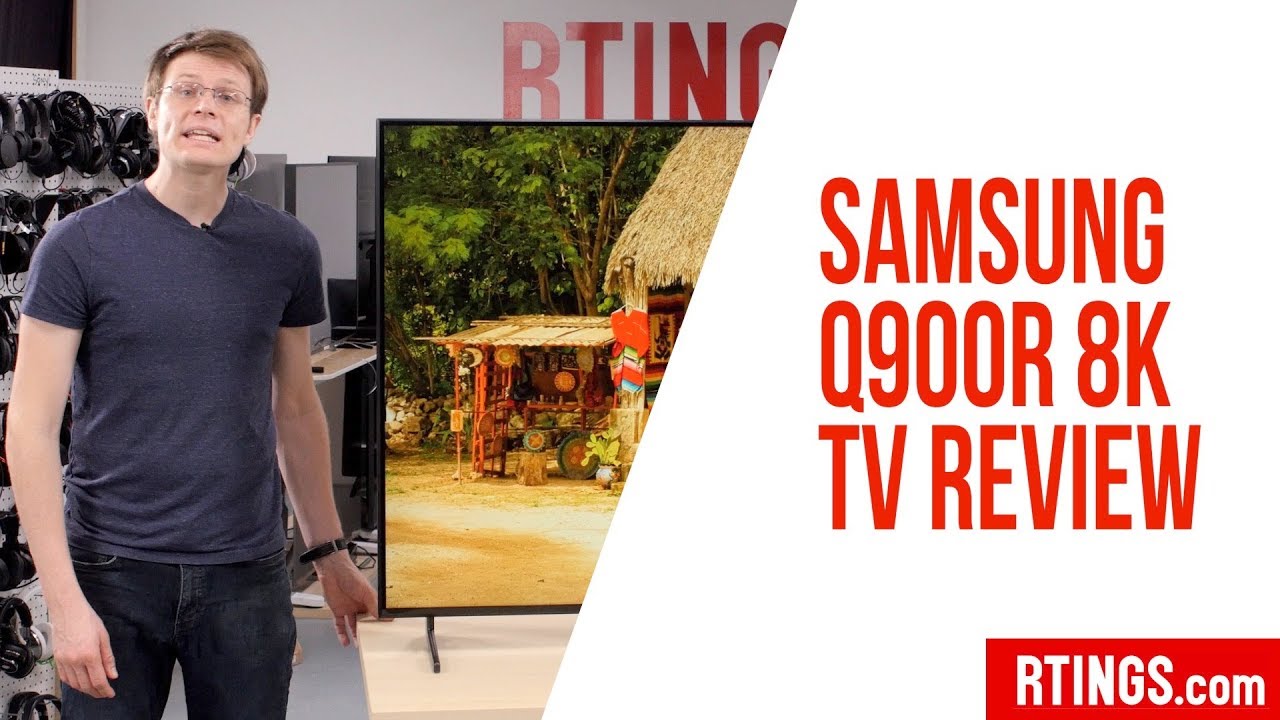 Samsung Q900R 2019 8k TV Review - RTINGS.com