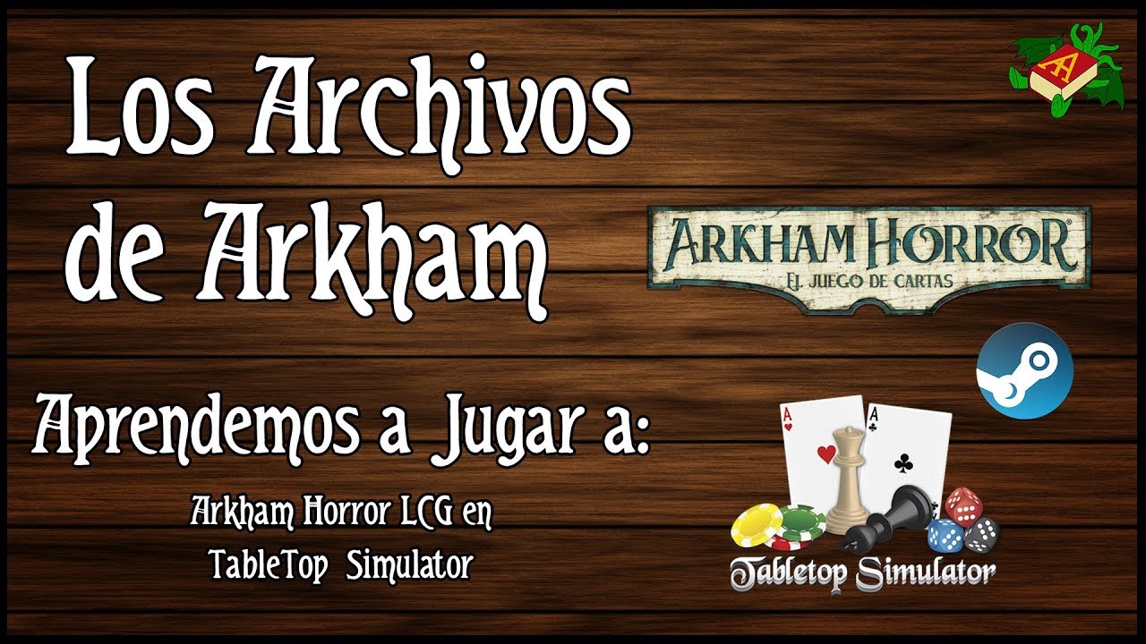 Arkham Horror LCG: TableTop Simulator en Steam  - Aprendemos a jugar