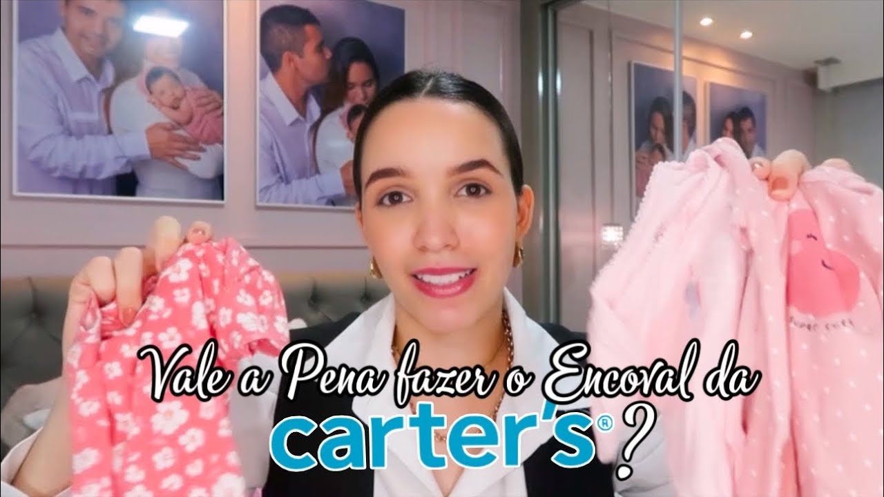 ENXOVAL CARTERS VALE A PENA ? Minha opinião 10 meses depois, diferença de tamanhos e mais