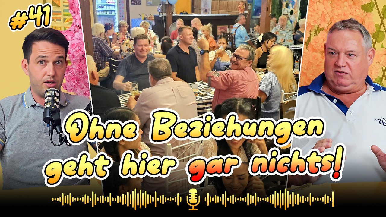 Darum sind Netzwerke für Ausländer in Thailand so wichtig! - Folge 41