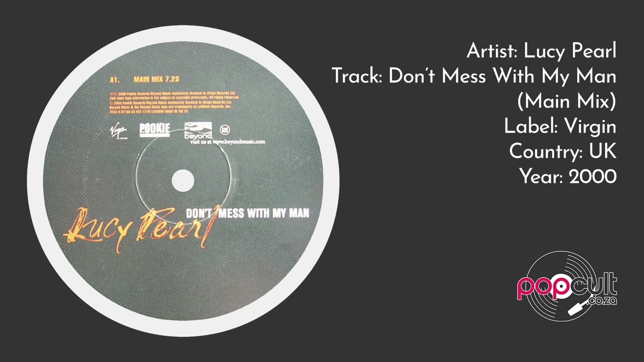 Lucy Pearl - Don't Mess With My Man (Main Mix)