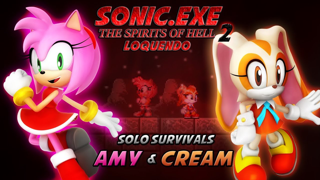 Sonic.EXE S.O.H Loquendo: Round 2 | Solo Survivals - Amy & Cream