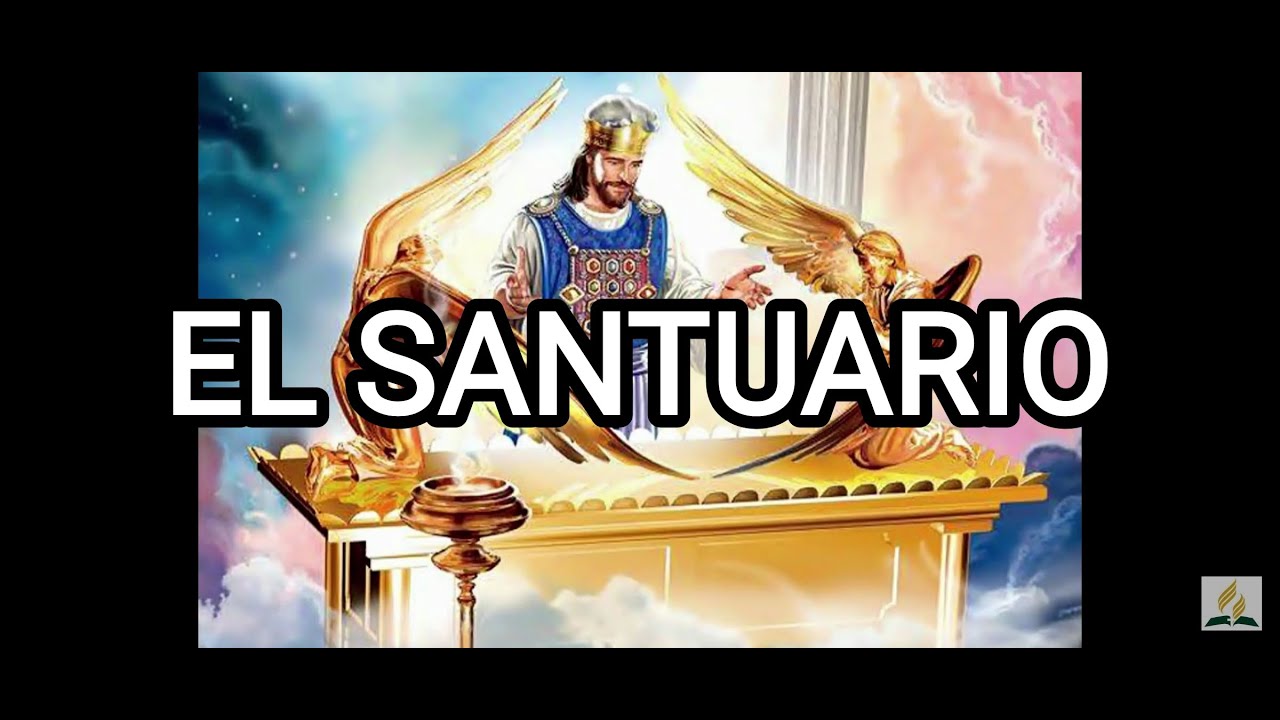 EL SANTUARIO - Alabanza Adventista Del Séptimo Día
