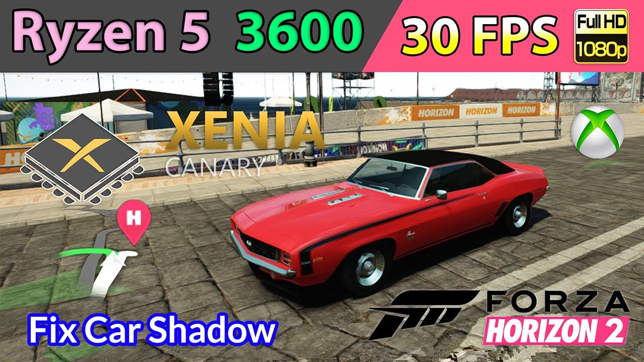 Forza Horizon 2 - Fix Car Shadow &bull; 30 FPS &bull; 1080p - Xenia Canary | Ryzen 5 3600 - GeForce RTX 2060