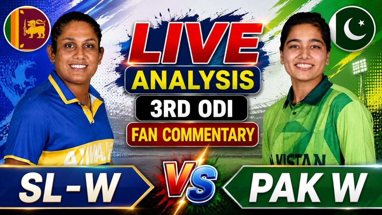 PAK W vs SL W 3rd ODI Match 2026 Analysis|Pakistan W vs Sri Lanka W Audio Fan Commentary