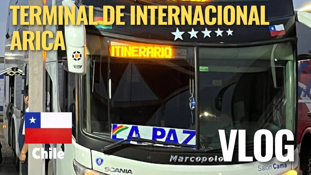 Recorriendo el Terminal Internacional de Arica, Chile