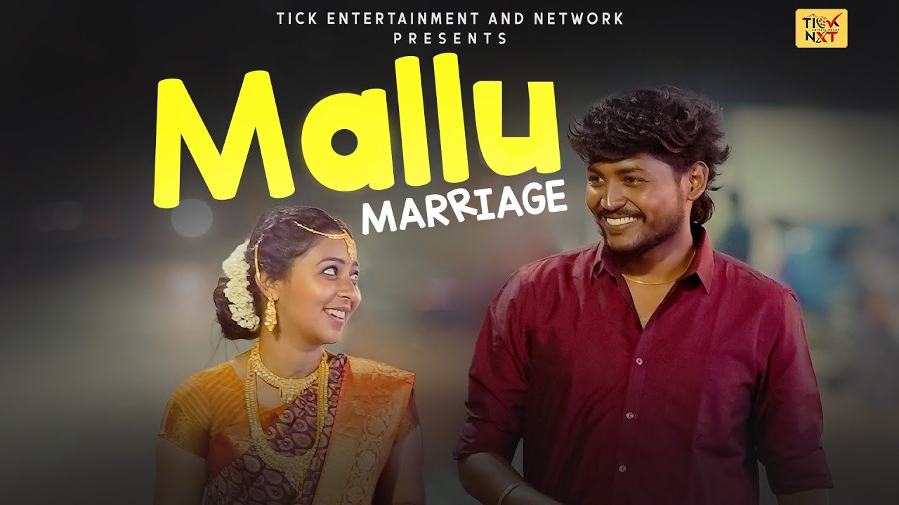 Mallu Marriage | Ft. Janaki Raman, Vinu priya | Tick Entertainment Nxt |