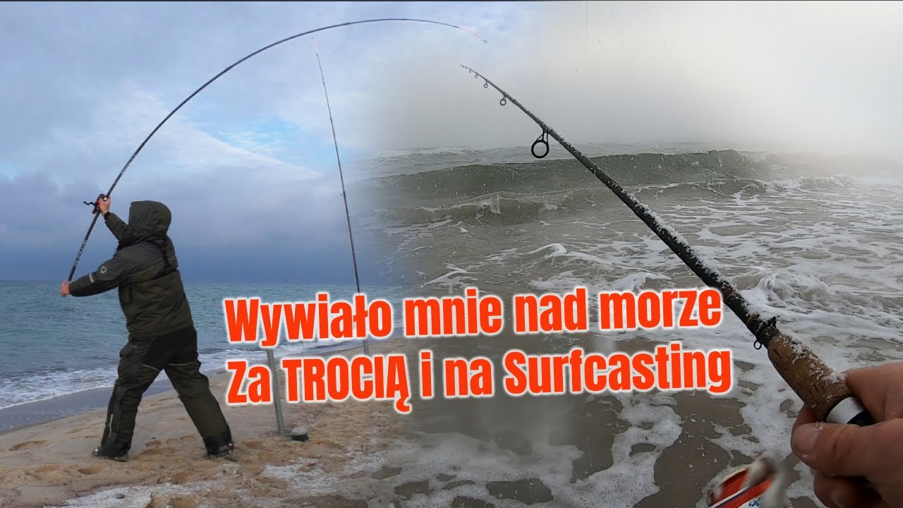 Morska przygoda !!! Za TROCIĄ i na SURFCASTING | Co robiłem jak mnie nie było?