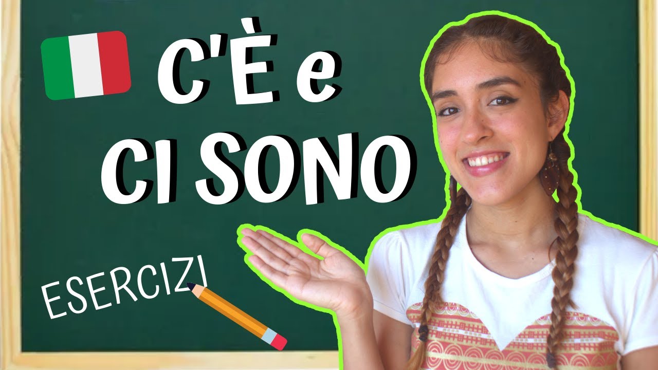 Exercícios sobre c'è e ci sono