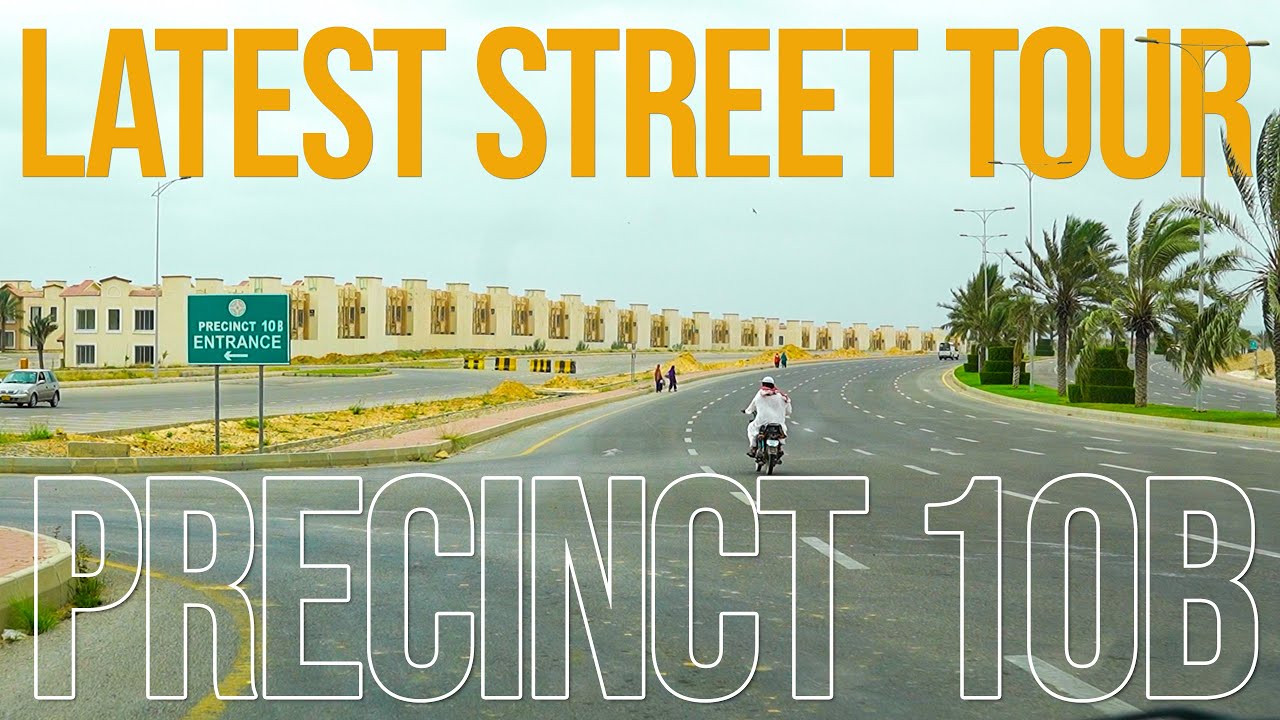 Latest Street Tour | Precinct 10B | Bahria Town Karachi