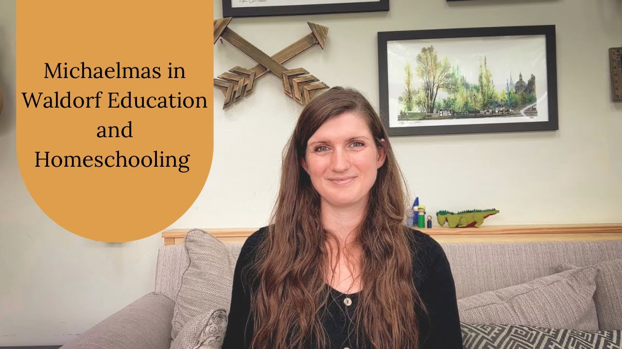 Michaelmas in Waldorf Education and Homeschooling