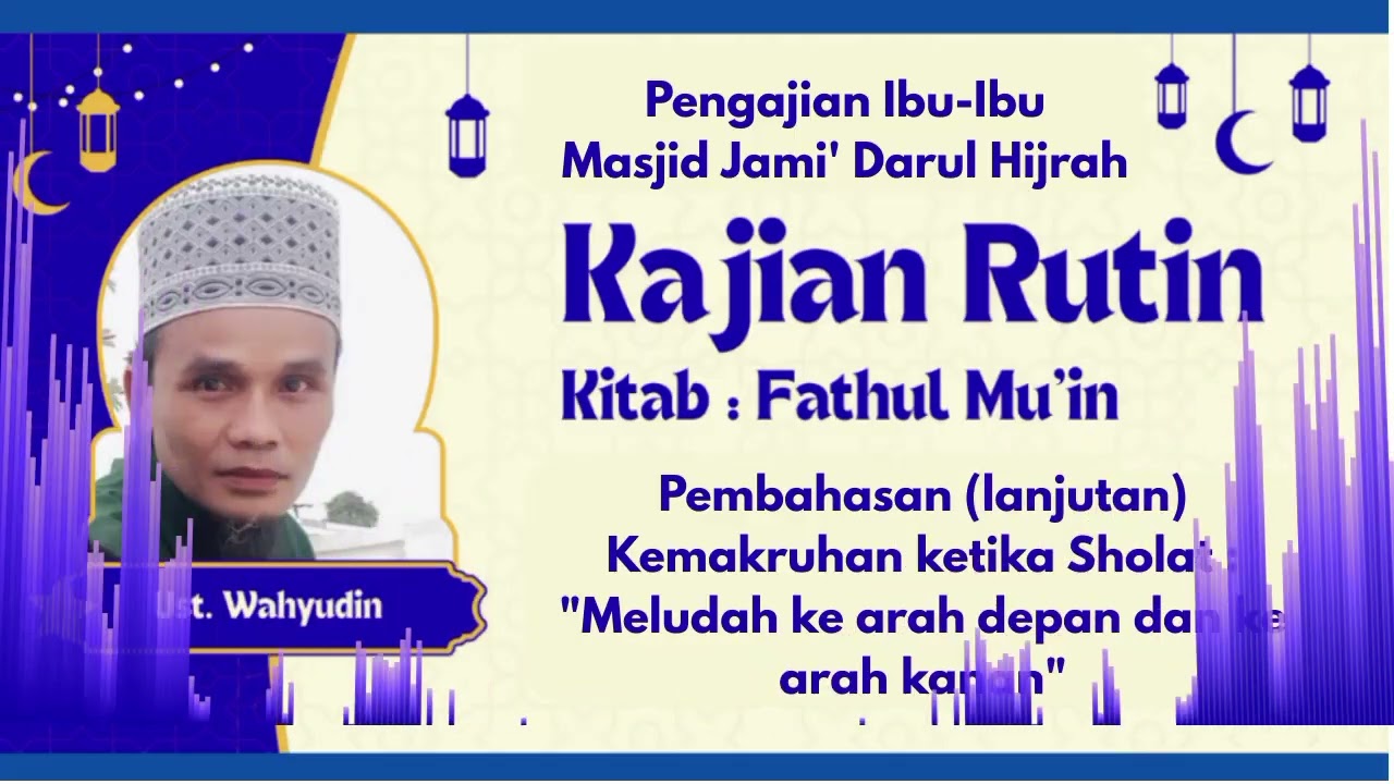 (14) Kajian Rutin Ibu² Masjid Jami' Darul Hijrah, Kitab Fathul Mu'in : 