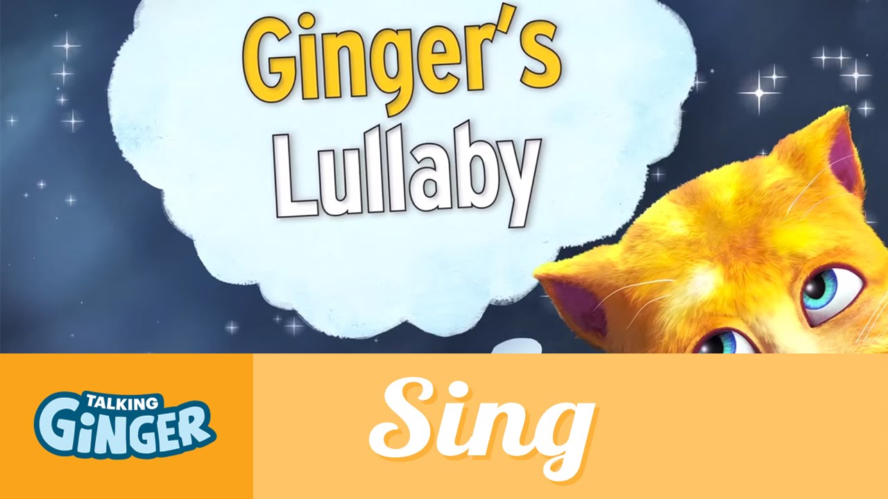 Talking Ginger's Lullaby