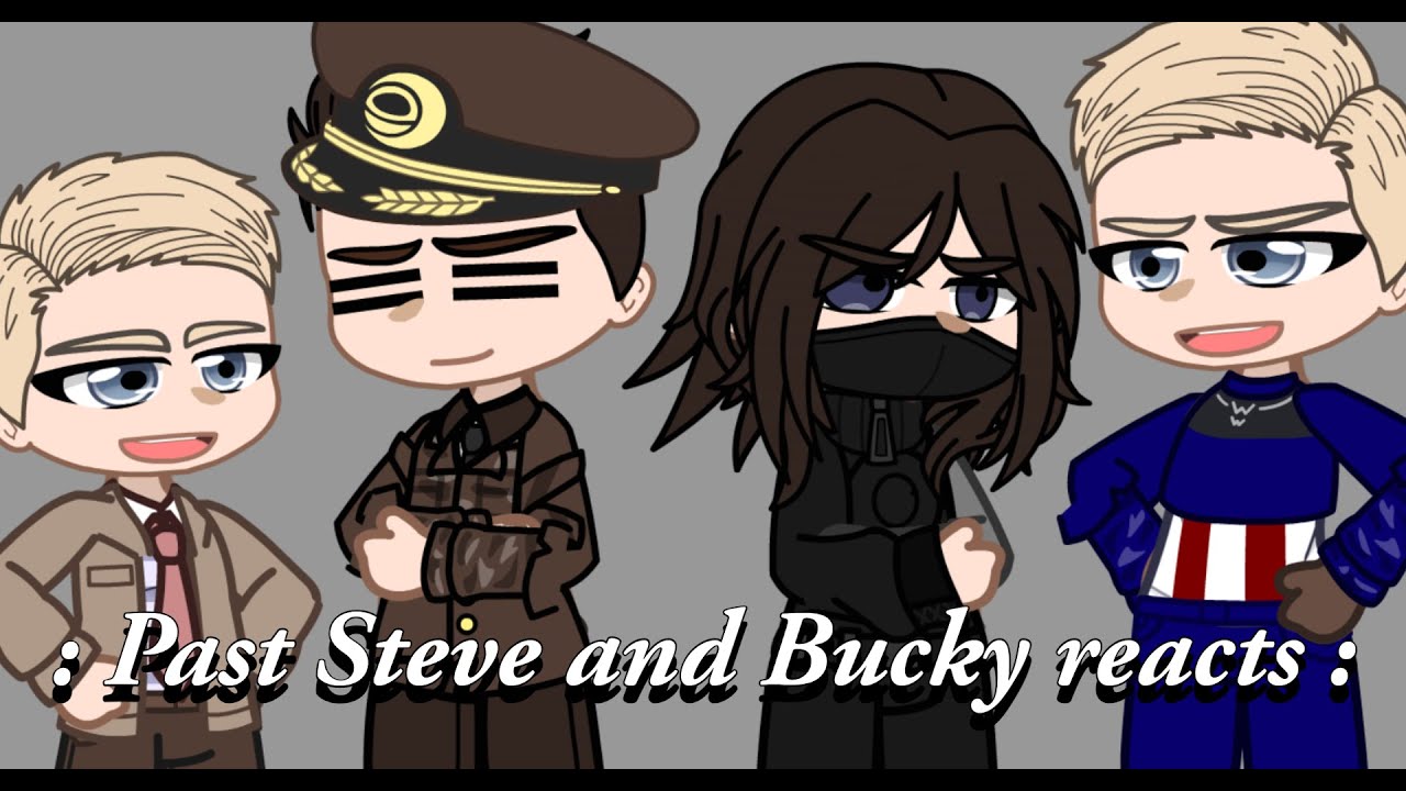 Past Steve and Bucky react (Marvel) 1/?