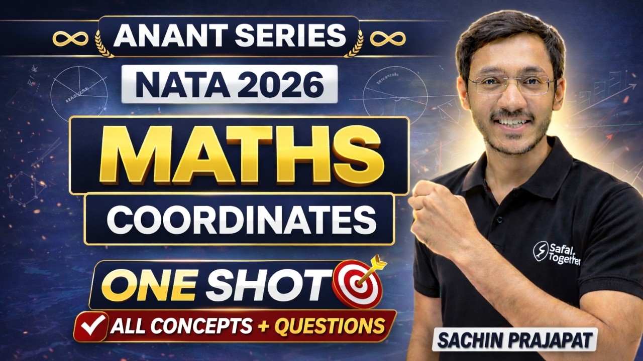 Co-ordinates | NATA 2026 Anant Series | Mathematics (All Concepts + Questions)