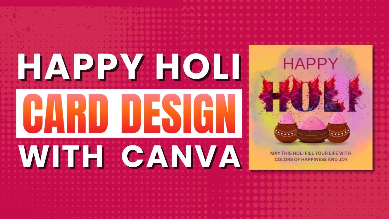 How to Create Creative Holi Festival Post in Canva for FREE | Step by step