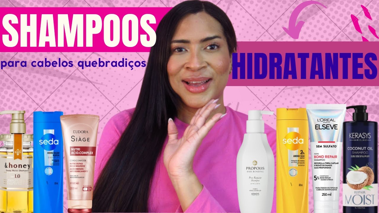 TOP 10 SHAMPOOS HIDRATANTES PARA CABELOS RESSECADOS E QUEBRADIÇOS - DENI DIAMOND