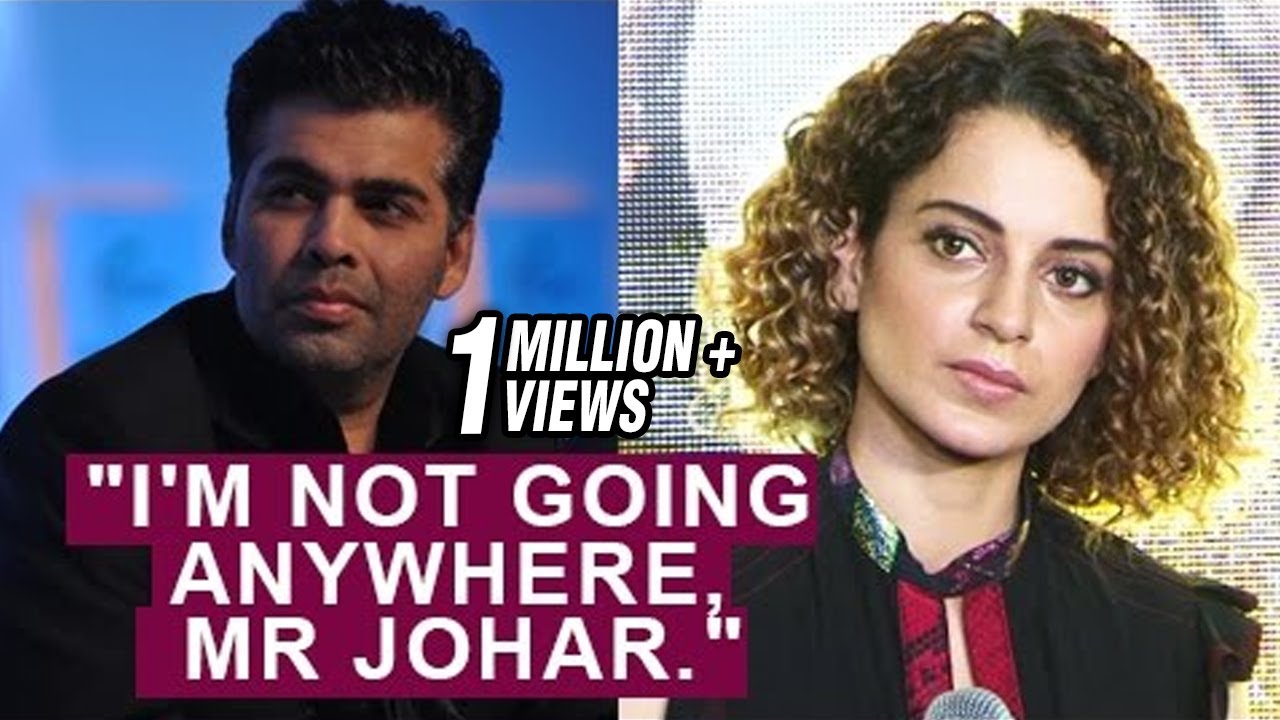 Kangana Ranaut REPLY To Karan Johar : 