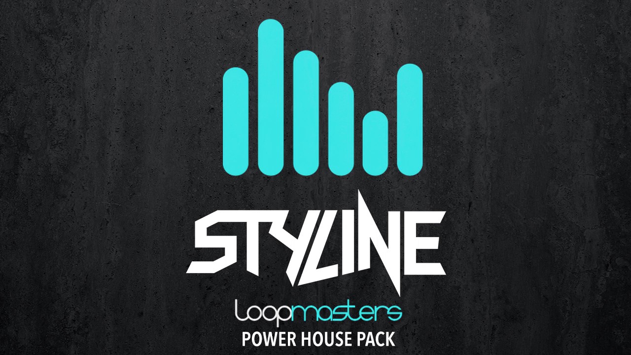 Styline - Loopmasters Power House Pack (Demo Track)