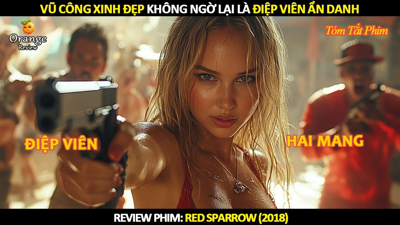 [Review Phim] Vũ Công Xinh Đẹp Không Ngờ Là Điệp Viên Ẩn Danh
