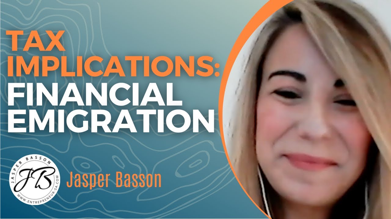 Tax Implications with FINANCIAL EMIGRATION from SOUTH AFRICA