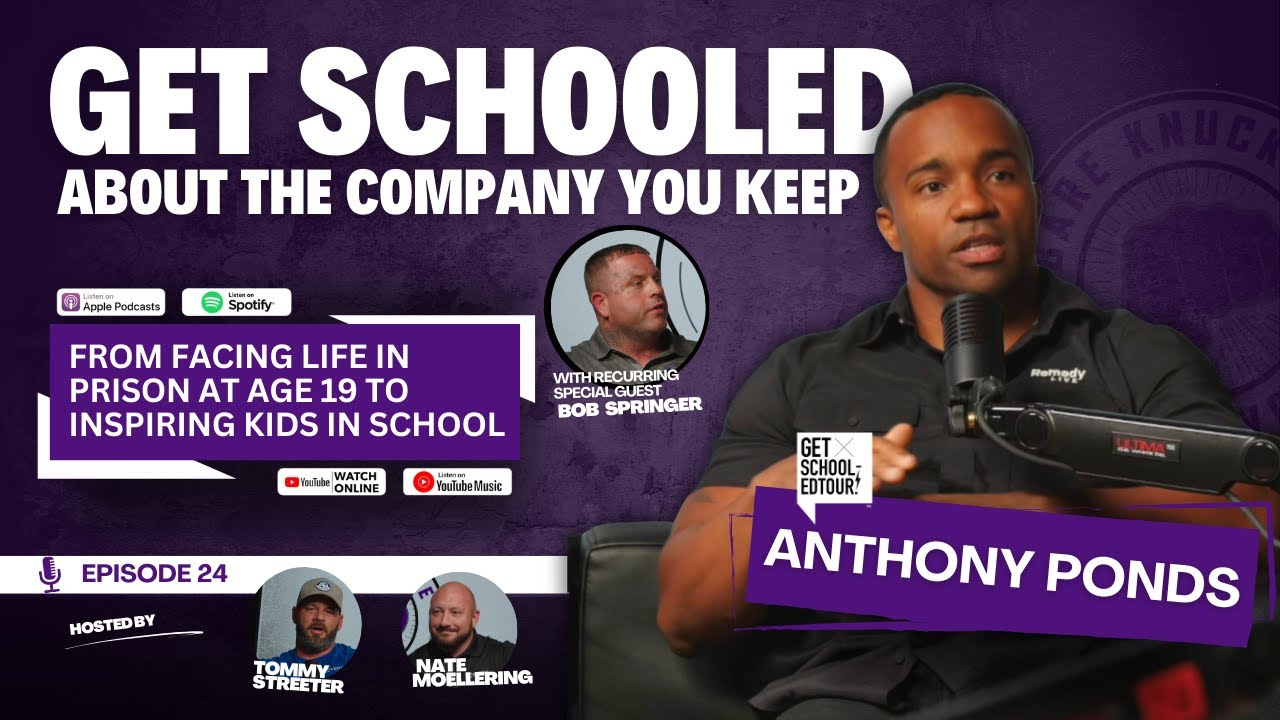 Get Schooled with Anthony Ponds: From Facing Life in Prison at Age 19 to Inspiring Kids at School