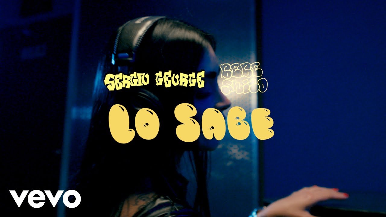 Sergio George, Bebeshito - Lo Sabe (Official Video)