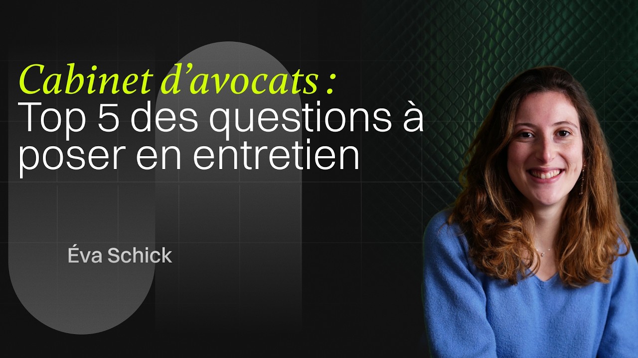 Cabinet d'avocats : Top 5 des questions à poser en entretien