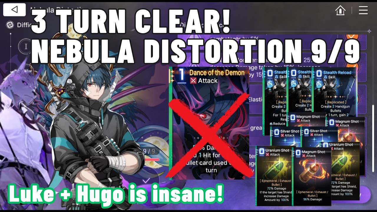 (3 Turn Clear) Nebula Distortion 9/9 Ft Luke, Hugo & Beryl | Chaos Zero Nightmare