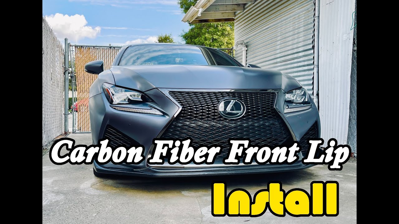 SEMA RCF Ep. 2 - Carbon Fiber Front Lip Install for my 2019 Lexus RCF
