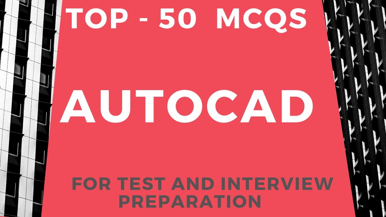 AutoCAD mcqs 2021