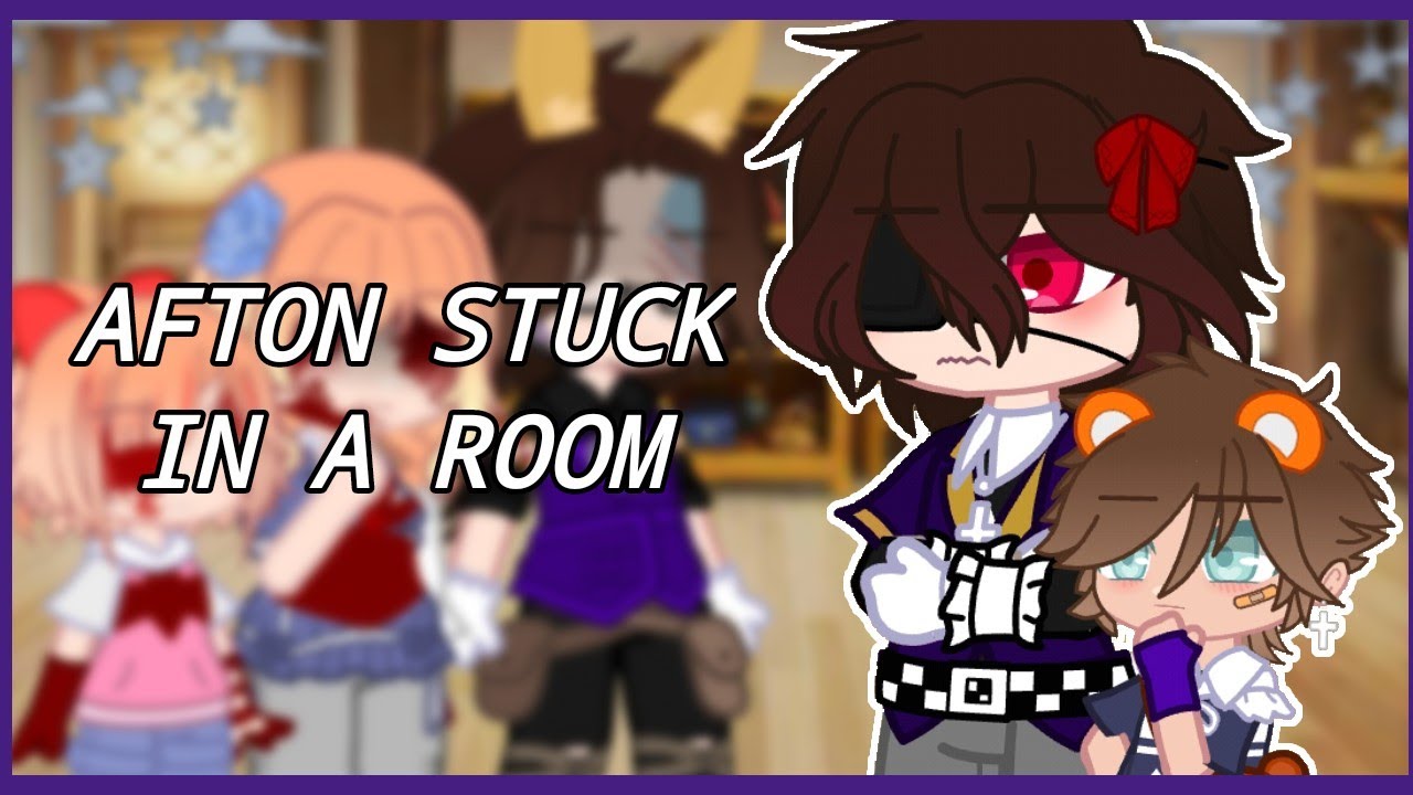 AFTONS STUCK IN A ROOM FOR 24 HOURS - GACHA FNAF - Part 1