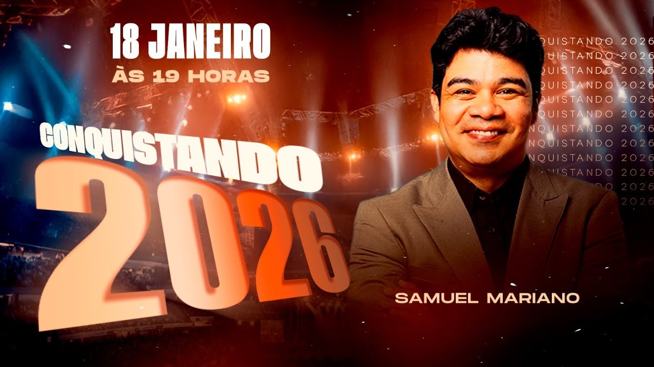 CONQUISTANDO 2026 | SAMUEL MARIANO - DOMINGO 18/01/2026