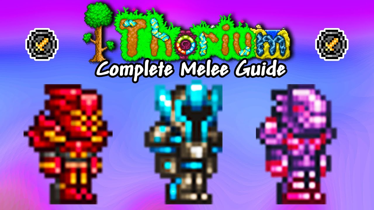 ПОЛНОЕ руководство по продвижению в ближнем бою с торием (Terraria 1.4)